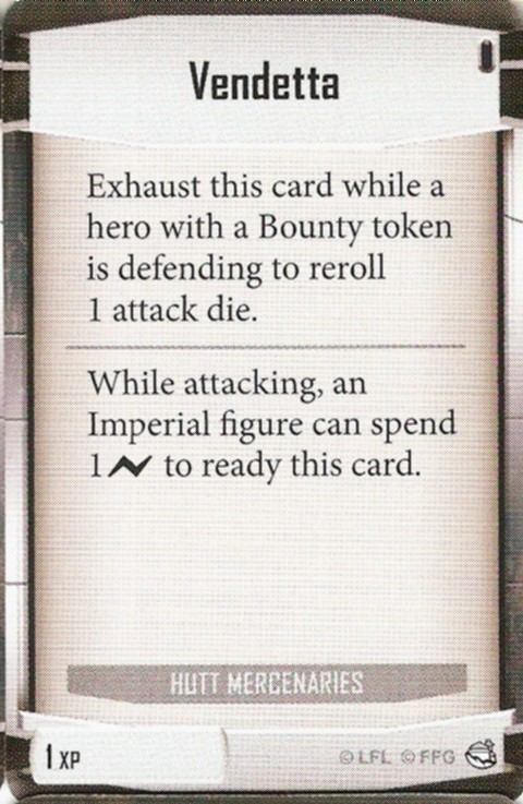 Hutt Mercenaries card: /images/imperialClassDecks/Hutt Mercenaries/Vendetta.jpg